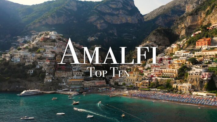 Top 10 Places On The Amalfi Coast - 4K Travel Guide